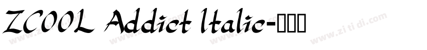 ZCOOL Addict ltalic字体转换